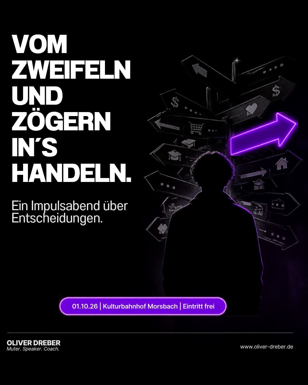 Vom Zweifeln und Zögern in´s Handeln. Ein Impulsabend über Entscheidungen.